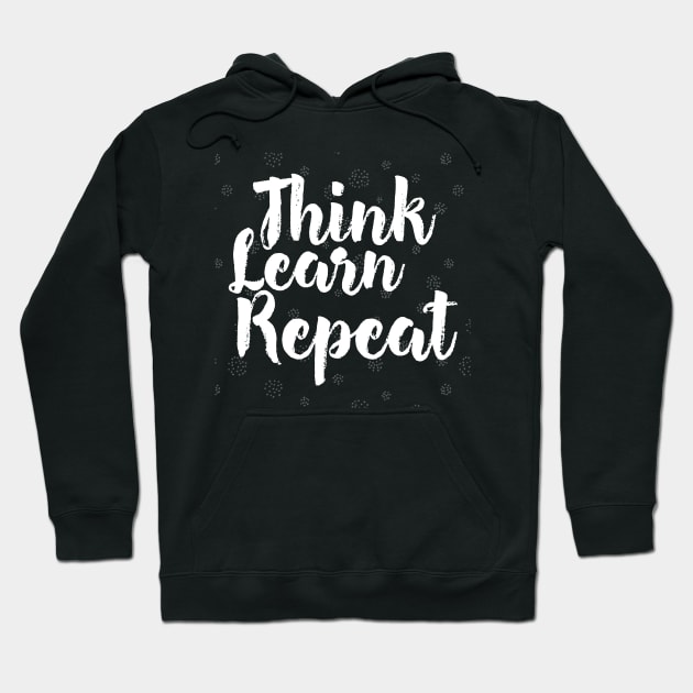 Think Learn Repeat Educational Hoodie by Brindle & Bale